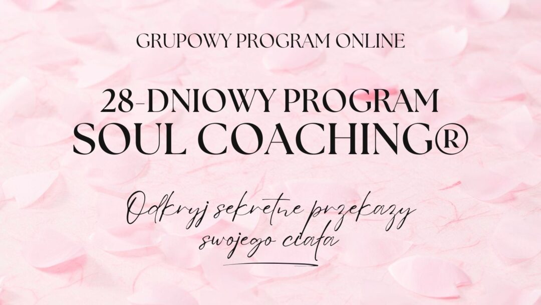 28-dniowy program SOUL COACHING® BODY